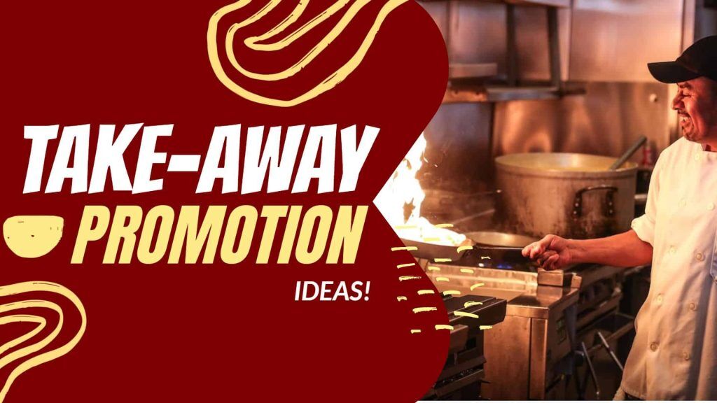 take away promotion ideas