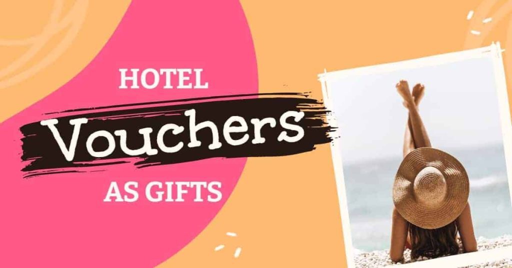 hotel vouchers as gifts